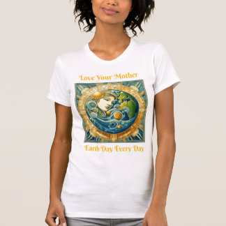 Liebe deine Mutter: Tag der Erde T-Shirt