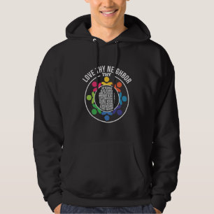 Liebe Deine Nachbarin liebt gleiche Menschenrechte Hoodie