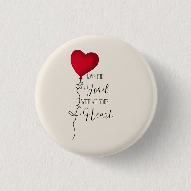 Liebe den Herrn  & Herzballon Button (Vorderseite)