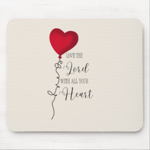 Liebe den Herrn & Herzballon Mousepad
