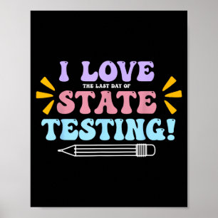 Liebe den letzten Tag der staatlichen Testlehrkräf Poster