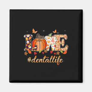 Liebe Dental Life Pumpkin Tooth Zahnarzt fallen Da Magnet