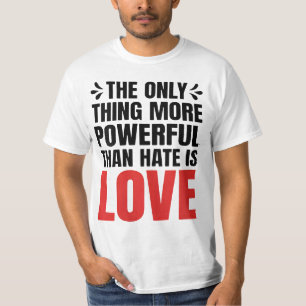 Liebe der Frauen über Hass Starker Feminismus der  T-Shirt