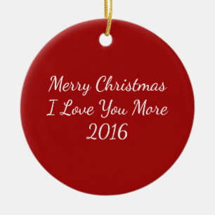 Liebe der frohen Weihnacht-I Sie mehr 2016 Keramik Ornament