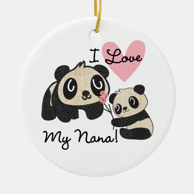 Liebe der Panda-I meine Nana Keramik Ornament (Vorne)