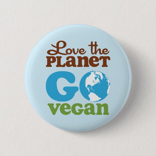 Liebe der Planet gehen vegan Button (Vorderseite)