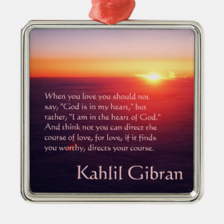 Liebe - Der Prophet von Kahlil Gibran Ornament Aus Metall