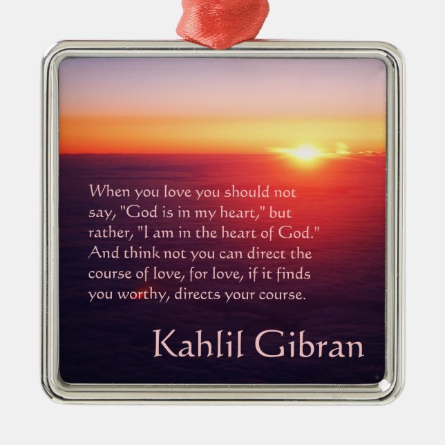 Liebe - Der Prophet von Kahlil Gibran Ornament Aus Metall (Vorne)