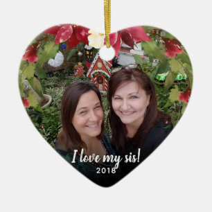 Liebe der Schwester-I mein Foto-Weihnachtsgrün SI Keramik Ornament