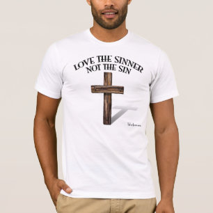 LIEBE DER SINNE NICHT DER SIN T-Shirt