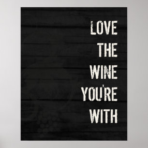 Liebe der Wein, den du mit Poster hast