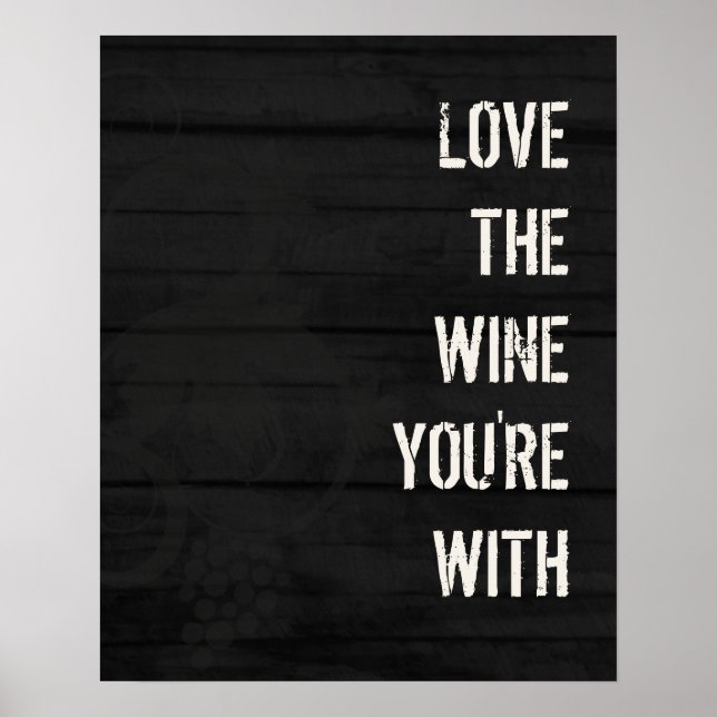 Liebe der Wein, den du mit Poster hast (Vorne)