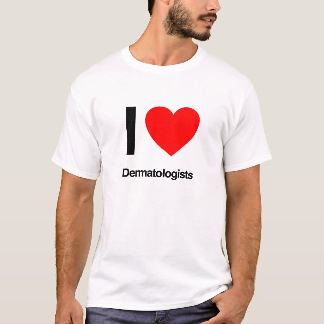 Liebe Dermatologen T-Shirt (Vorderseite)