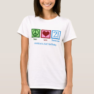 Liebe des Friedens 21 Niedliche Sitte 21. Geburtst T-Shirt