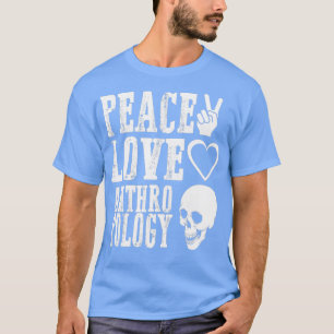 Liebe des Friedens Anthropologie 3 T-Shirt