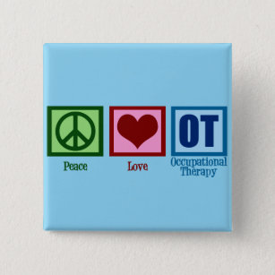 Liebe des Friedens bei der Arbeitstherapie Button
