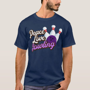 Liebe des Friedens Bowling 2 T-Shirt