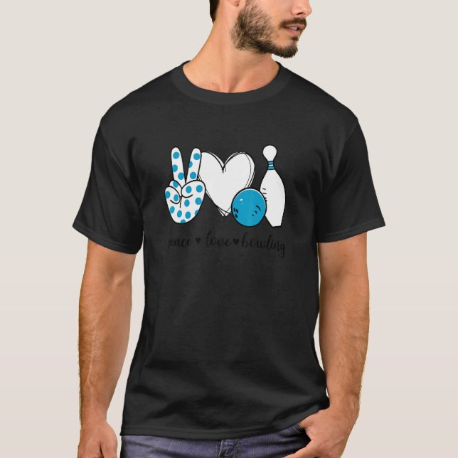 Liebe des Friedens Bowling Bowling der Hand T-Shirt (Vorderseite)