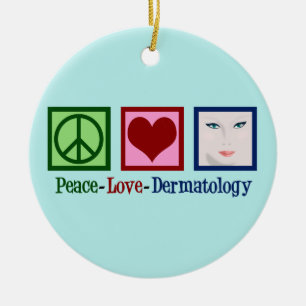 Liebe des Friedens Dermatologie Keramik Ornament
