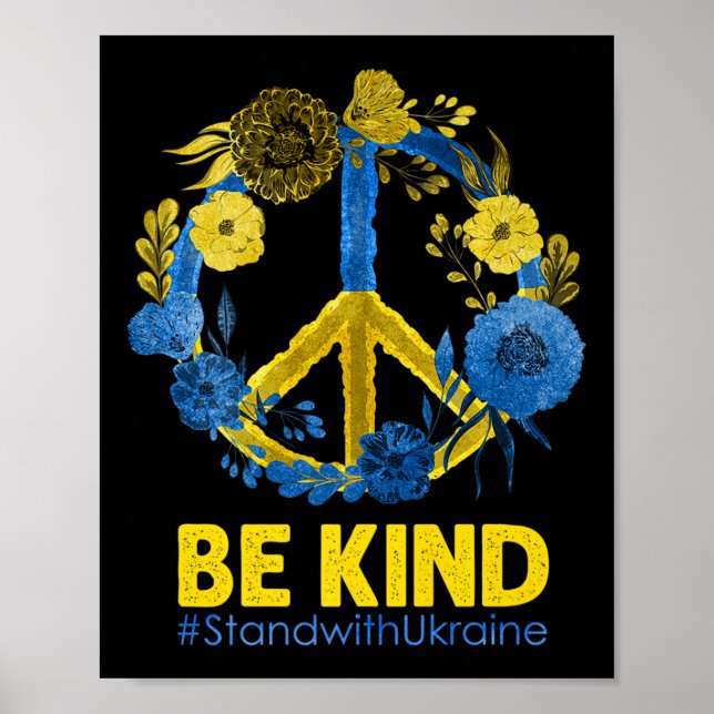 Liebe des Friedens: Die Ukraine steht mit der Ukra Poster (Vorne)