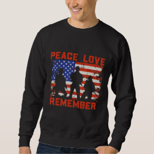 Liebe des Friedens Erinnern Sie sich an den Tag de Sweatshirt