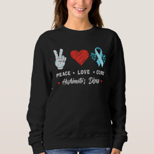 Liebe des Friedens heilt Hashimotos krankheitsbewu Sweatshirt
