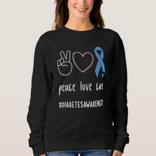 Liebe des Friedens Heilung Diabetiker Sweatshirt