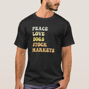 Liebe des Friedens Hunde der Aktienmärkte Retro T-Shirt
