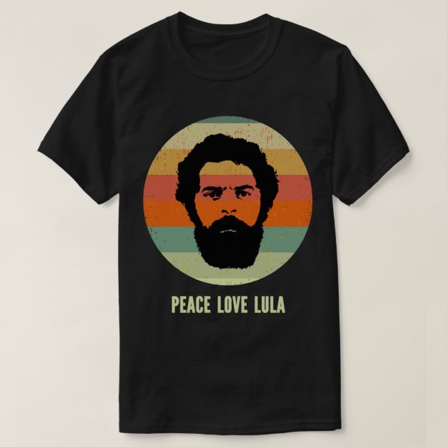 Liebe des Friedens Lula 2022 Präsident von Brasili T-Shirt (Design vorne)