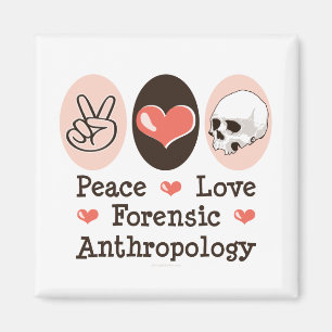 Liebe des Friedens Magnet für forensische Anthropo