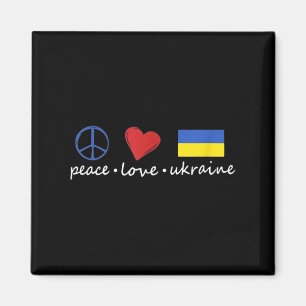 Liebe des Friedens mit Unterstützung der Ukraine - Magnet