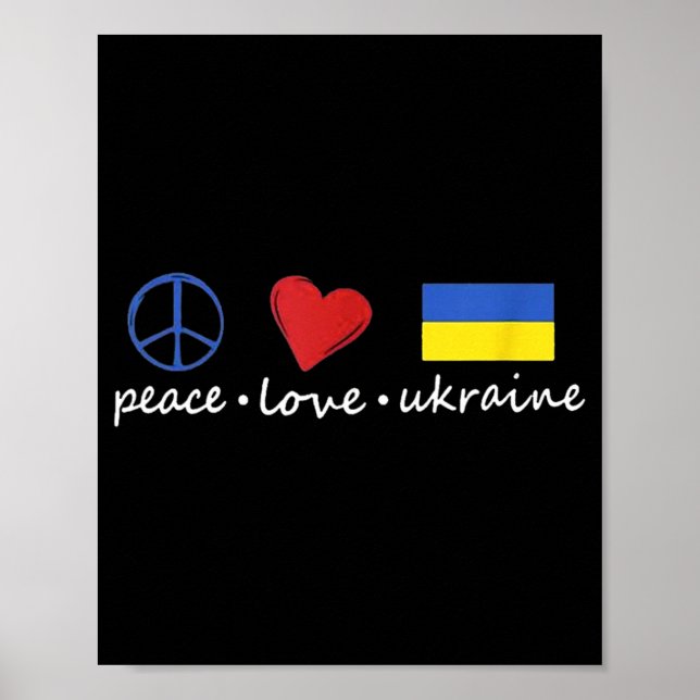 Liebe des Friedens mit Unterstützung der Ukraine - Poster (Vorne)