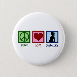 Liebe des Friedens Obstetetas Niedliches OBGYN-Bür Button