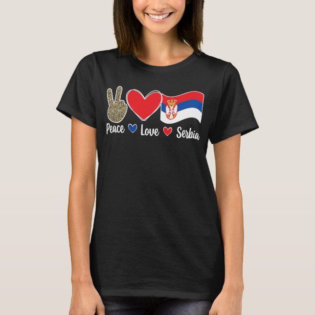 Liebe des Friedens Serbien Serbische Flagge Serbis T-Shirt (Vorderseite)