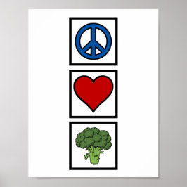 Liebe des Friedens und Broccoli Poster