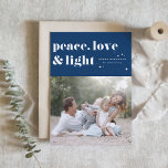 Liebe des Friedens und Foto der leichten Navy Feiertagskarte<br><div class="desc">Frieden,  Liebe und Licht. | Senden Sie Ihre Hanukkah Grüße an Familie und Freunde mit dieser anpassbaren Hanukkah-Karte. Es zeichnet sich durch Retro-fett Typografie aus. Personalisieren Sie dieses Foto Hanukkah-Karte durch Hinzufügen Ihrer Daten. Diese benutzerdefinierte Hanukkah-Karte ist in anderen Farben und Cardstock erhältlich. Matching-Elemente sind ebenfalls verfügbar.</div>