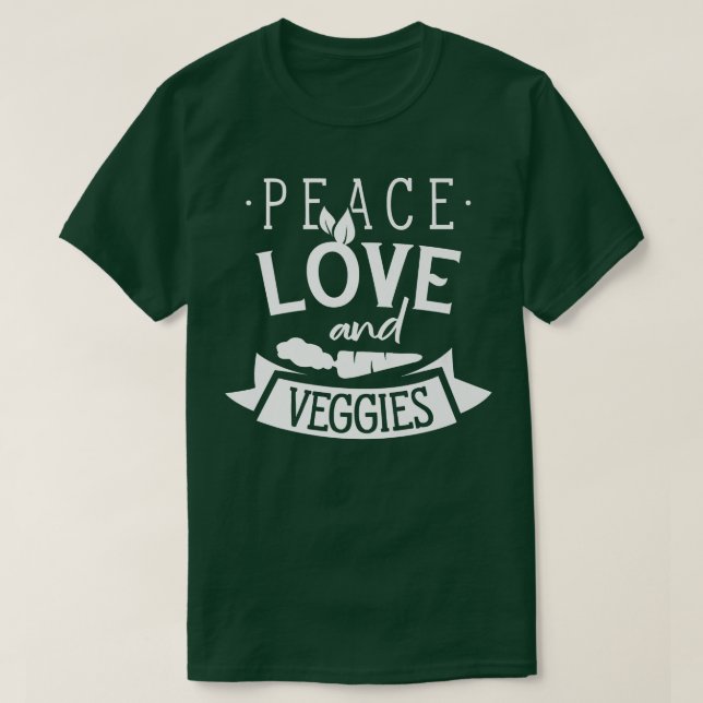 Liebe des Friedens und Gemüse Vegetarische Pflanze T-Shirt (Design vorne)