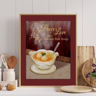 Liebe des Friedens und Matzah Ball Soup Küche Prin Poster