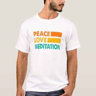 Liebe des Friedens und Meditation Meditation Entsp T-Shirt