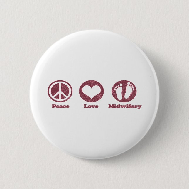Liebe des Friedens und Midwifery Button (Vorderseite)