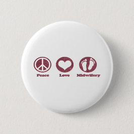 Liebe des Friedens und Midwifery Button