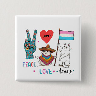 Liebe des Friedens und Trans LGBTQ Transgender Button