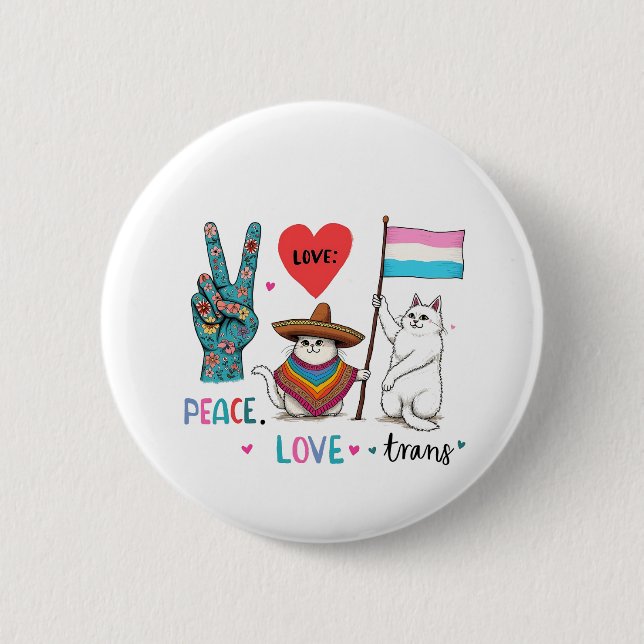 Liebe des Friedens und Trans LGBTQ Transgender Button (Vorderseite)