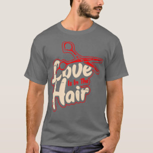 Liebe des Friseursalons T-Shirt