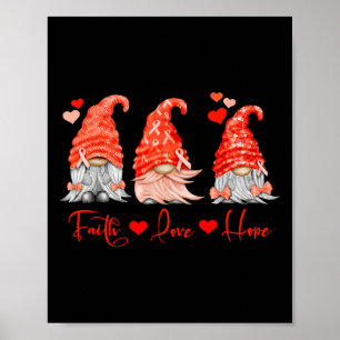 Liebe des Glaubens an den Blutkrebs Rote Gnomen He Poster