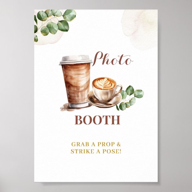 Liebe des Kaffees ist FotoBooth Party-Zeichen Poster (Vorne)