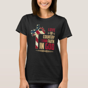 Liebe des landesweiten Glaubens an Gottes amerikan T-Shirt
