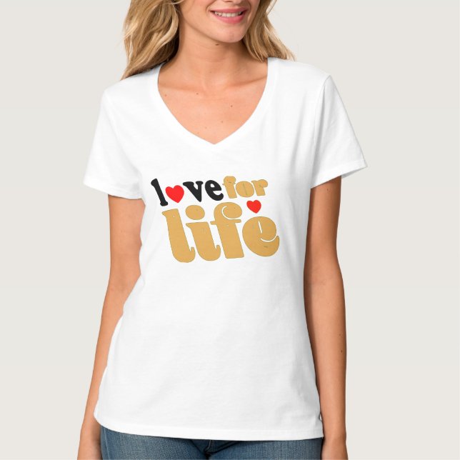 Liebe des Lebens T-Shirt (Vorderseite)