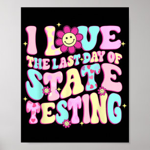 Liebe des letzten Tages der Staat Testing Teacher  Poster