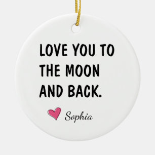 Liebe dich bis zum Mond und zurück Tochtergeschenk Keramik Ornament